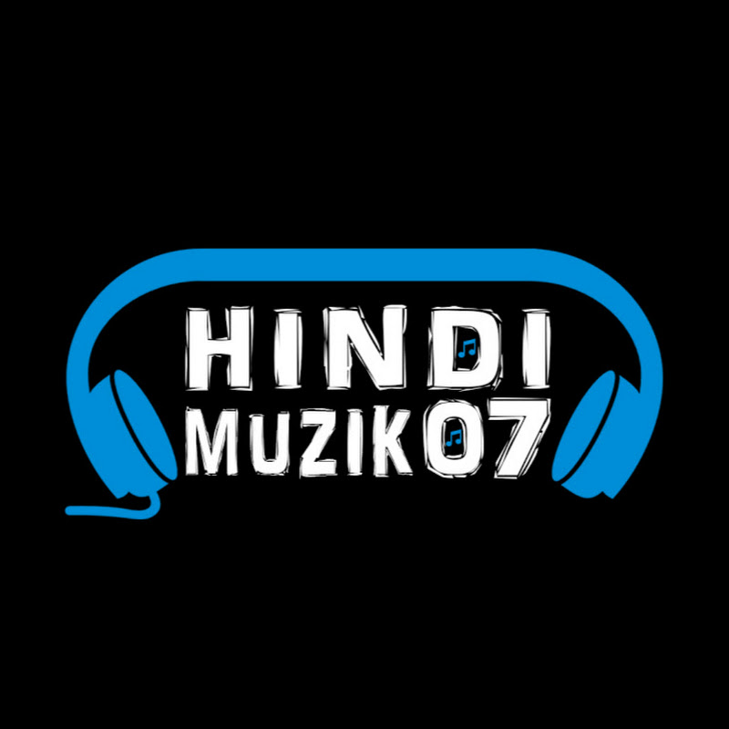Hindi “Hindimuzik07” muzik07