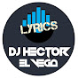 DJ Héctor el Vega - Lyrics