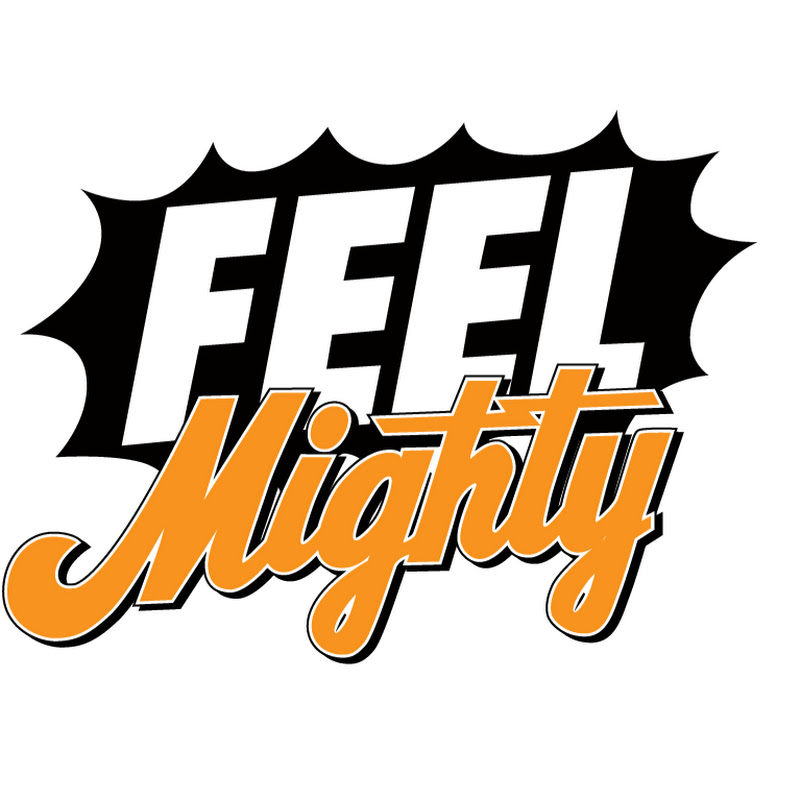 Feel Mighty
