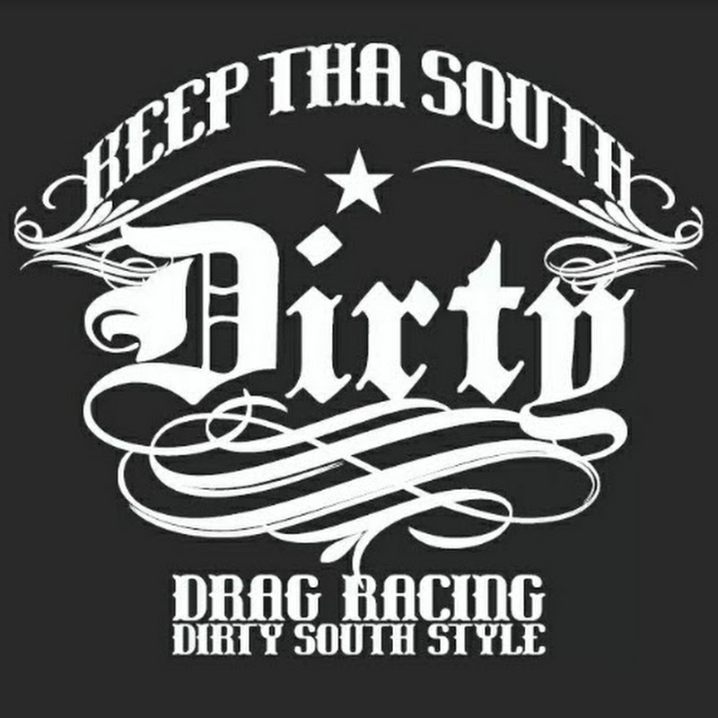 DRAG RACING DIRTY SOUTH STYLE