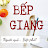 BẾP GIANG - NGƯỜI QUÊ BẾP PHỐ