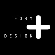 FORM + DESIGN