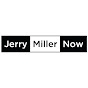 Jerry Miller Now