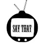 SayThat TV logo
