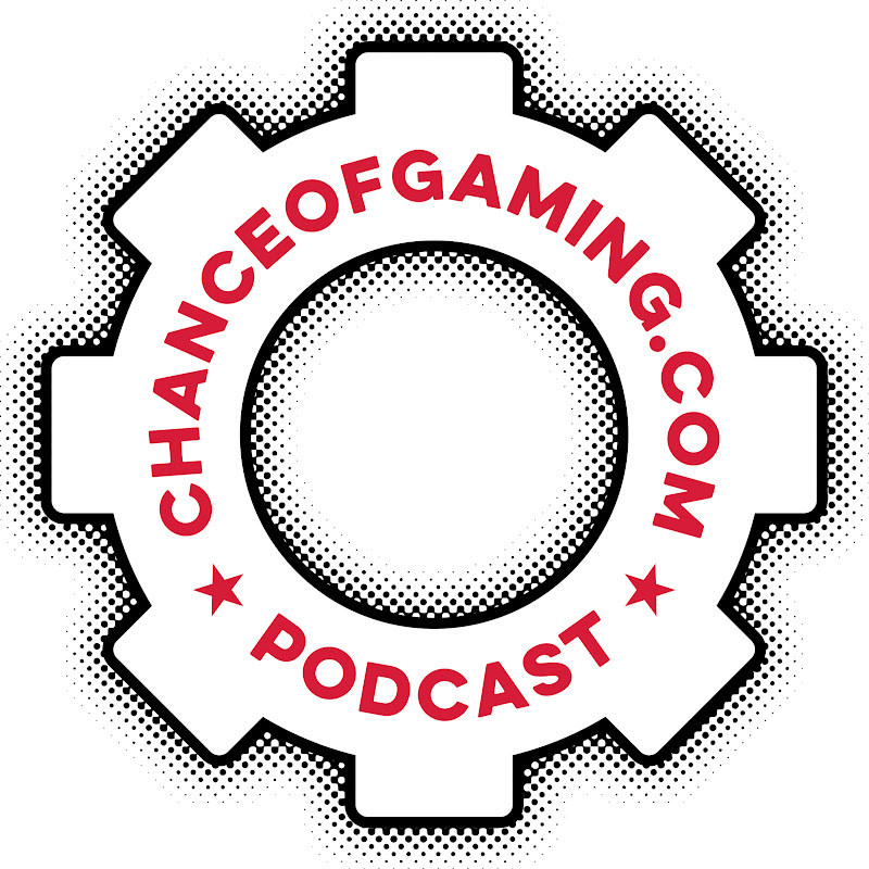 Chance of Gaming Podcast
