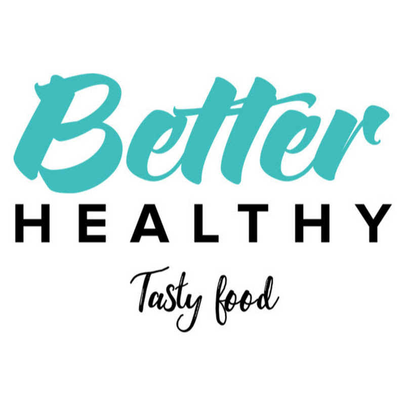 Better Healthy, Tasty Food