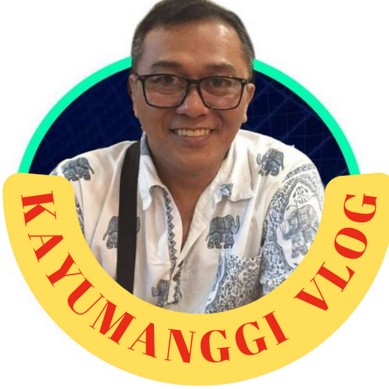 KAYUMANGGI VLOG