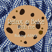Relax and Bake With Me-Baking ASMR