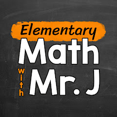 Elementary Math with Mr. J Avatar