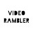 Video Rambler