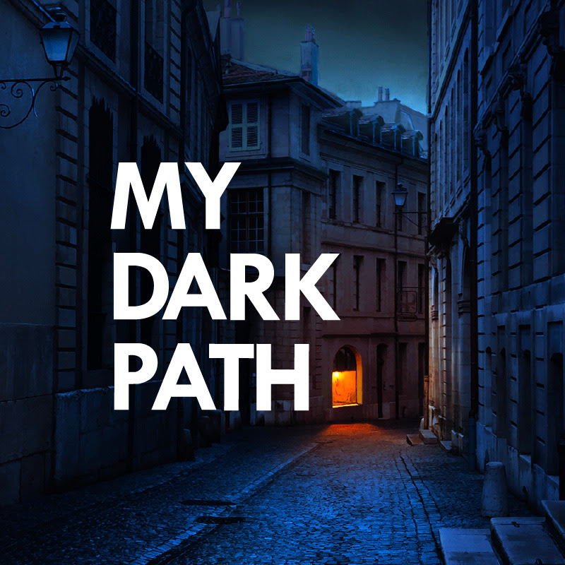 My Dark Path