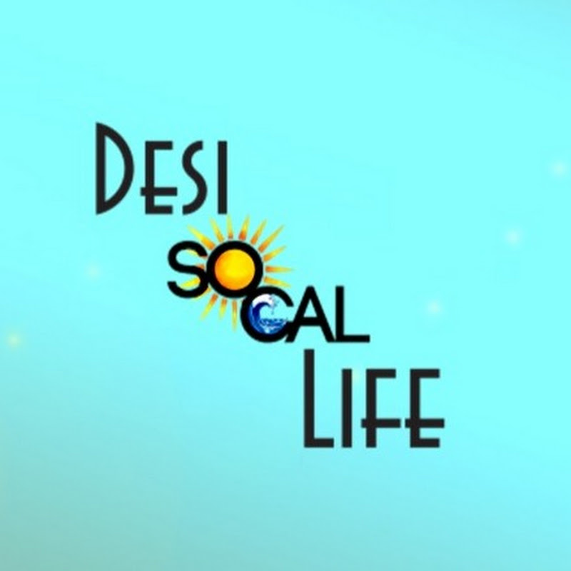 Desi SoCal Life