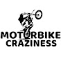 Motorbike Craziness