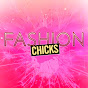 Fashion Chicks