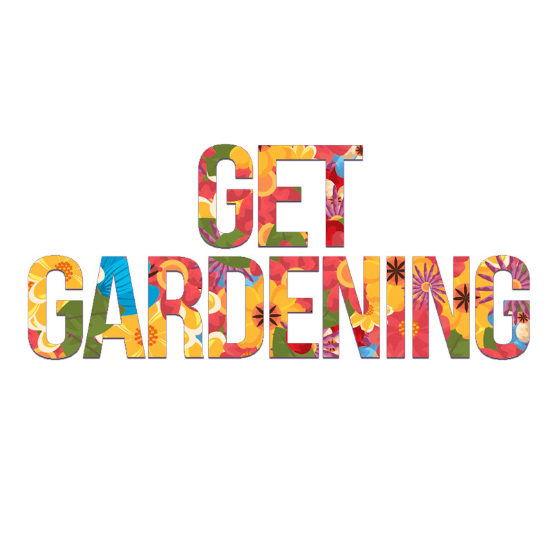 Get Gardening!