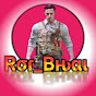 Ror Bhai logo