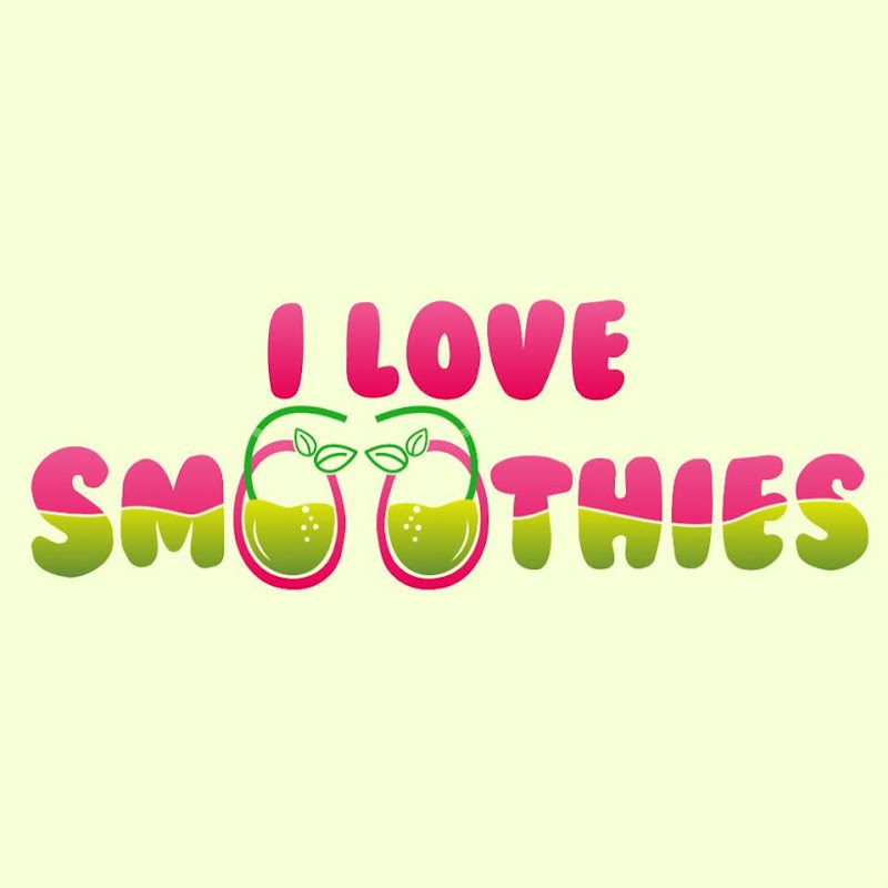 I Love Smoothies