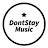 @DontStayMusic