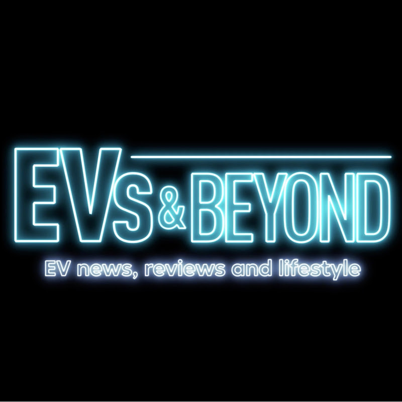 EVs & Beyond