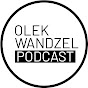 Olek Wandzel Podcast