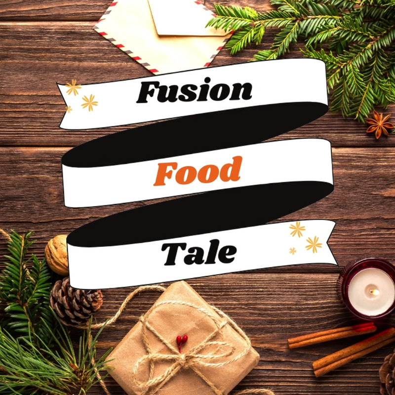 Fusion Food Tale