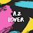 A.Z lover