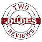Two Dudes Reviews logo