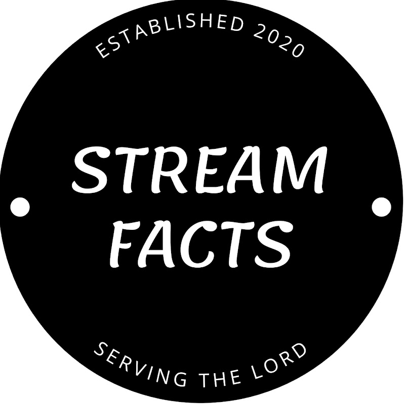 Stream Facts