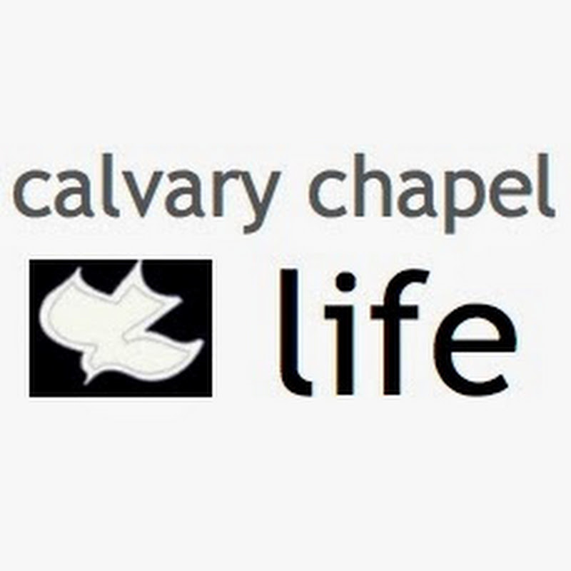 Calvary Chapel Life