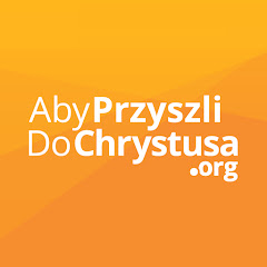 AbyPrzyszliDoChrystusa