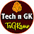 Tech n GK - TnGKnow