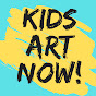 Kids Art Now