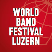 World Band Festival Luzern