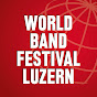 World Band Festival Luzern