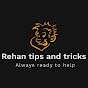 Rehan tips and tricks logo