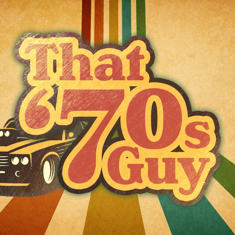 That 70s Guy