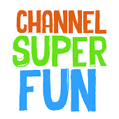 Channel Super Fun