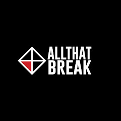 ALLTHATBREAK - BREAKIN' Channel</p>
