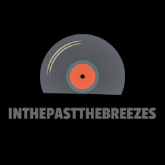 inthepastthebreezes
