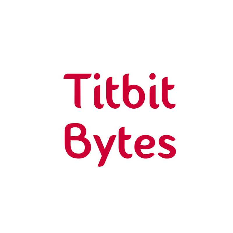 Titbit Bytes