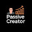 Passive Creator