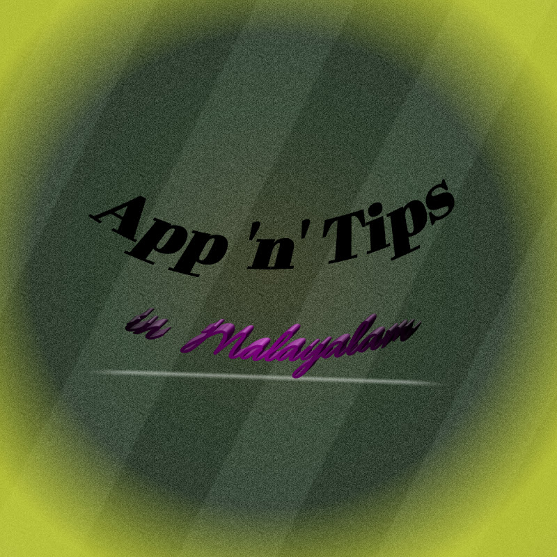 apps n tips malayalam