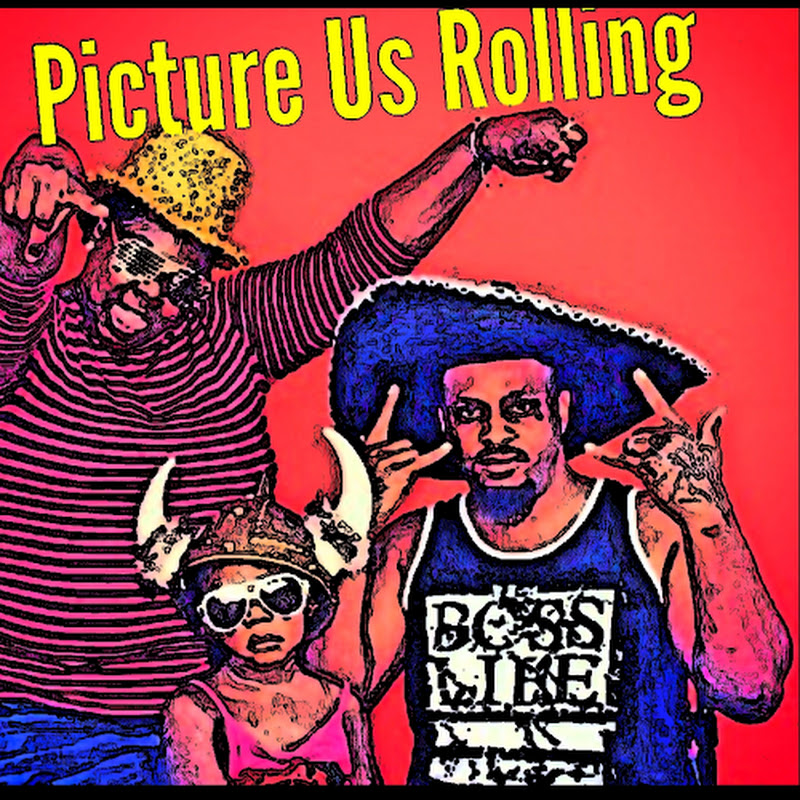 Picture Us Rolling