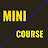 Mini Course