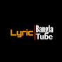 Lyric BanglaTube