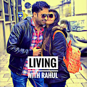 Living With Rahul