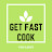 GET FAST COOK