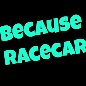 BecauseRaceCar Channel