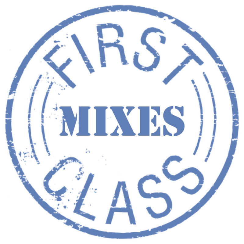 First Class Mixes