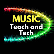 Music Teach and Tech